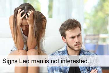 Signs Leo man is not interested