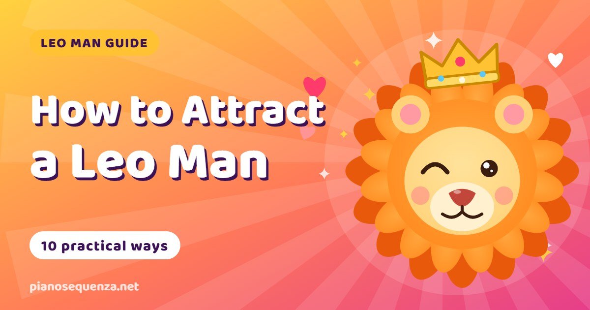 How to attract a Leo man Cartoon lion with a crown winking beside the title How to Attract a Leo Man