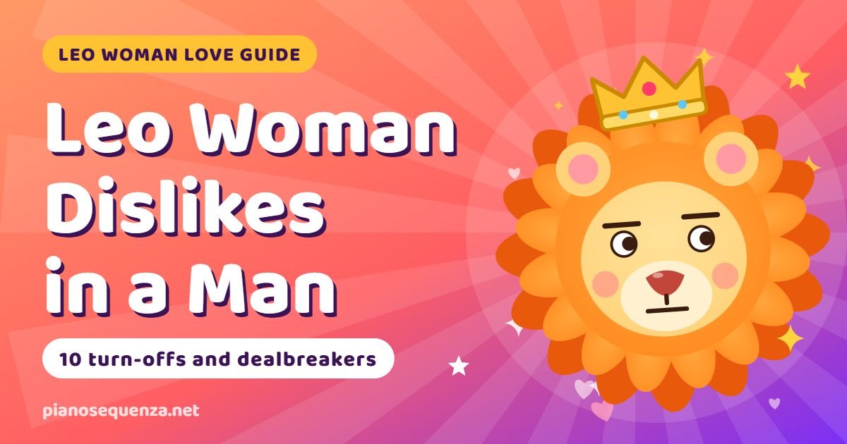What a Leo woman dislikes in a man: an unimpressed lion with a crown beside the title Leo Woman Dislikes in a Man